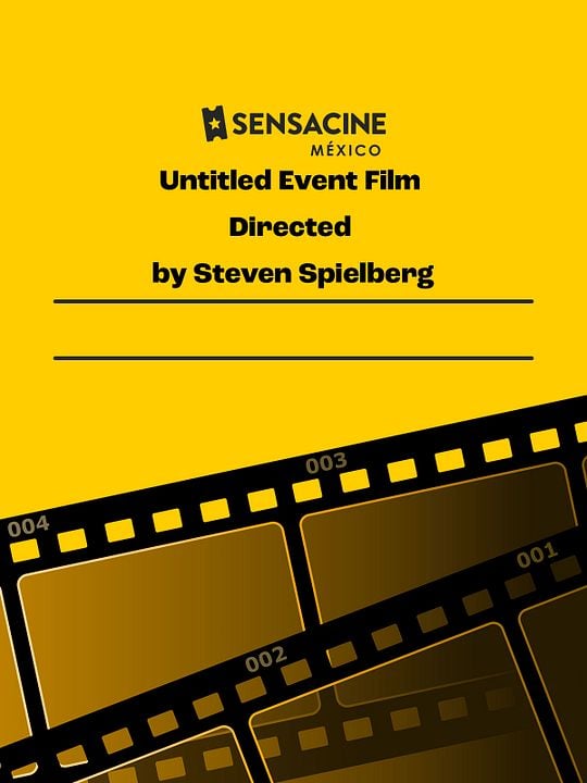 Untitled Event Film Directed by Steven Spielberg : Póster