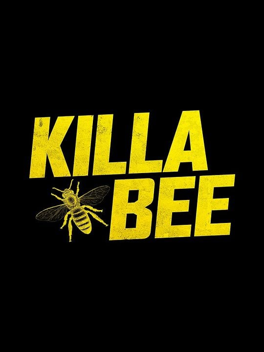 Killa Bee : Póster