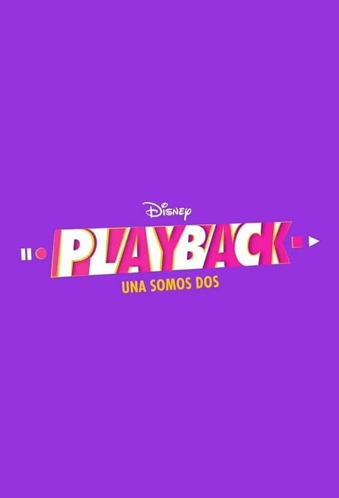 Playback: Una somos dos : Póster