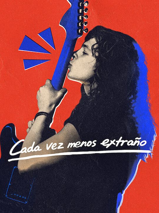 Cada vez menos extraño : Póster