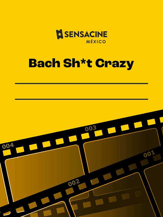 Bach Sh*t Crazy : Póster