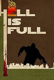 Hell Is Full : Póster