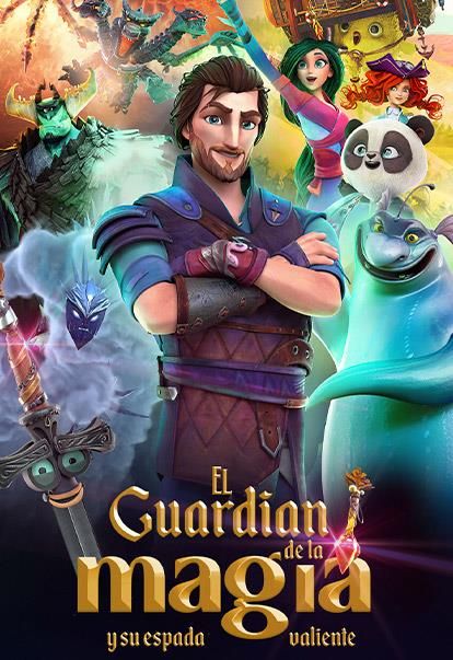 El Guardián de La Magia y su Espada Valiente : Póster