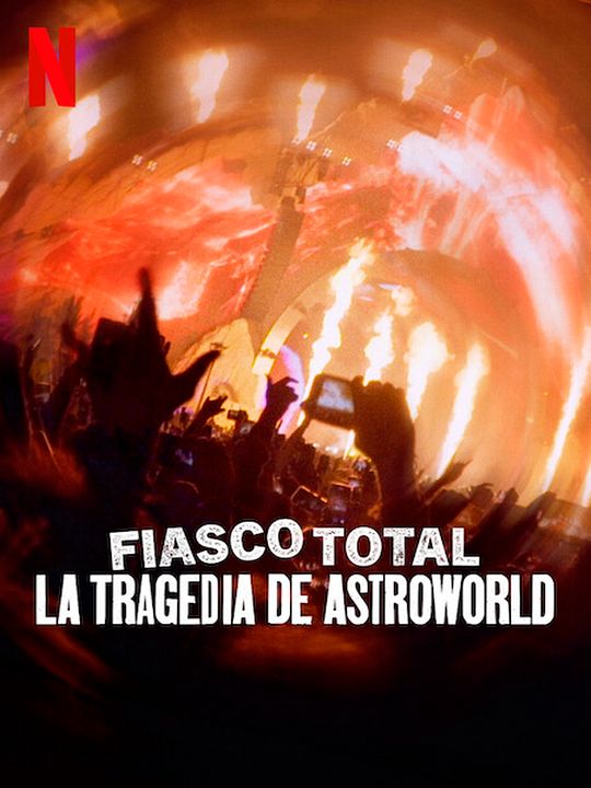 Fiasco total: La tragedia de Astroworld : Póster