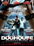 Doghouse : Póster