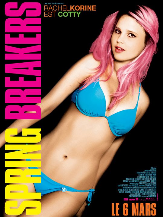 Spring Breakers: Viviendo al límite : Póster