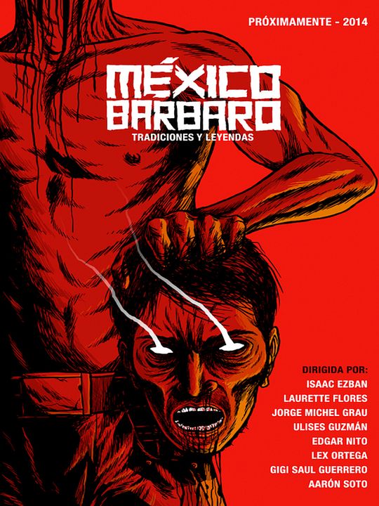 México Bárbaro : Póster