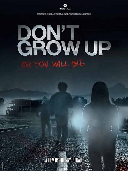 No crezcas o morirás (Don't Grow Up) : Póster