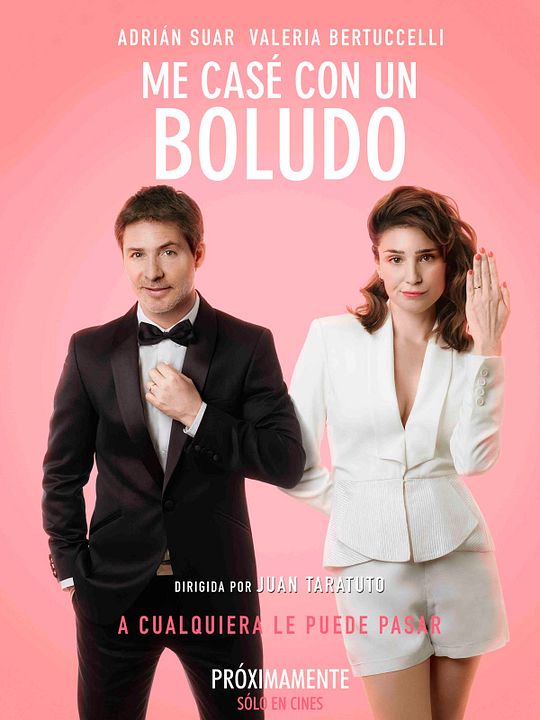 Me casé con un boludo : Póster