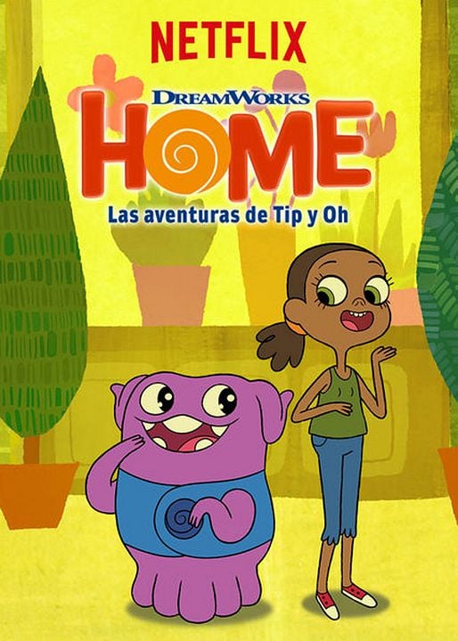 Home: Las aventuras de Tip y Oh : Póster