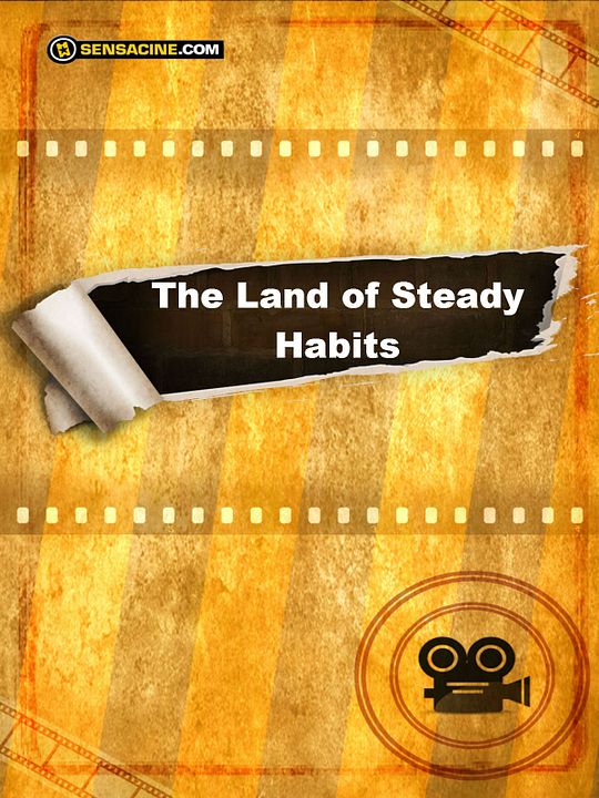 The Land of the Steady Habits : Póster