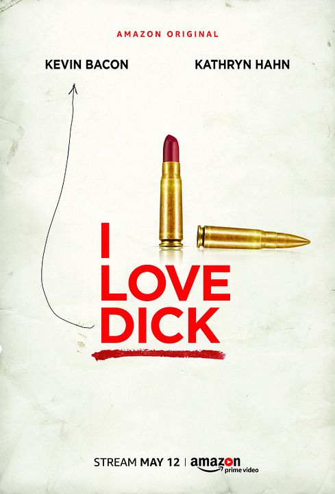 I Love Dick : Póster