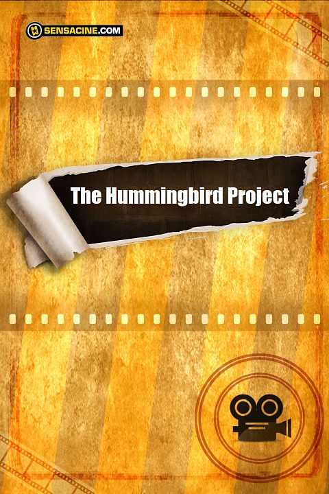 The Hummingbird Project : Póster