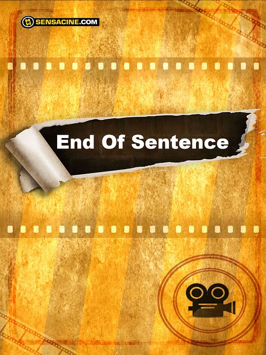 End Of Sentence : Póster