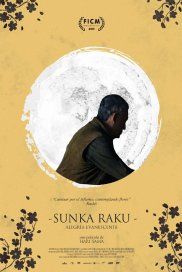 Sunka Raku: Alegría Evanescente : Póster