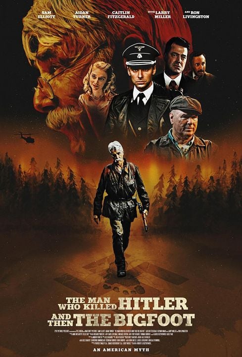 The Man Who Killed Hitler and Then The Bigfoot : Póster