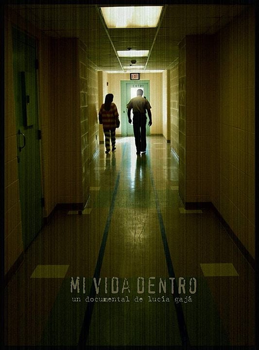 Mi vida dentro : Póster