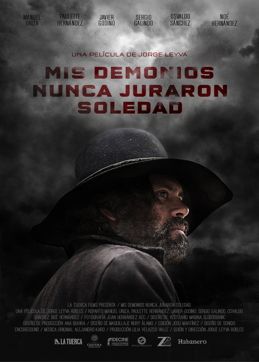 Mis demonios nunca juraron soledad : Póster