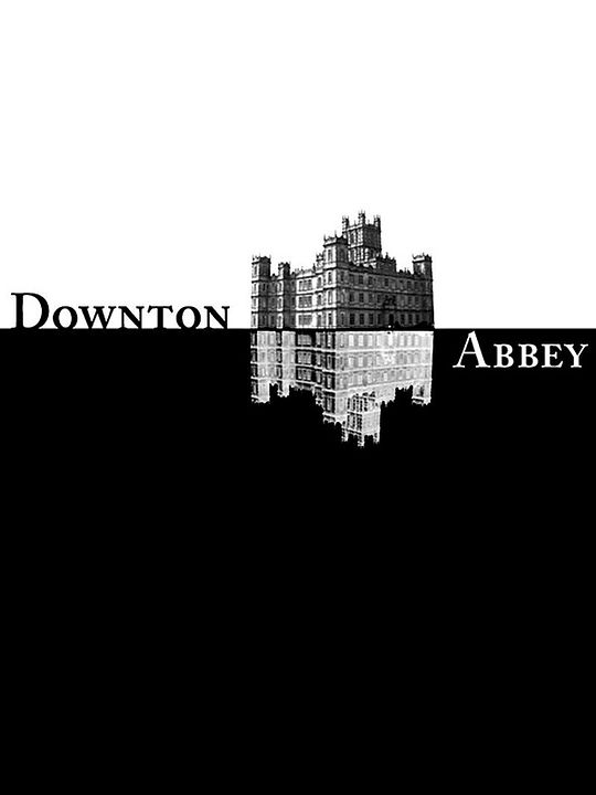 Downton Abbey : Póster