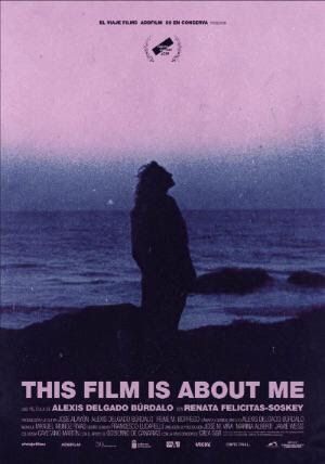 This Film is About Me : Póster