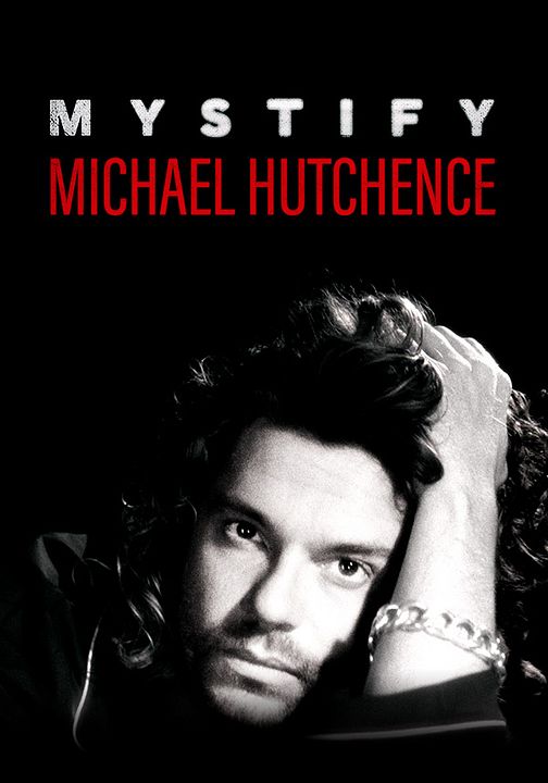 Mystify: Michael Hutchence : Póster