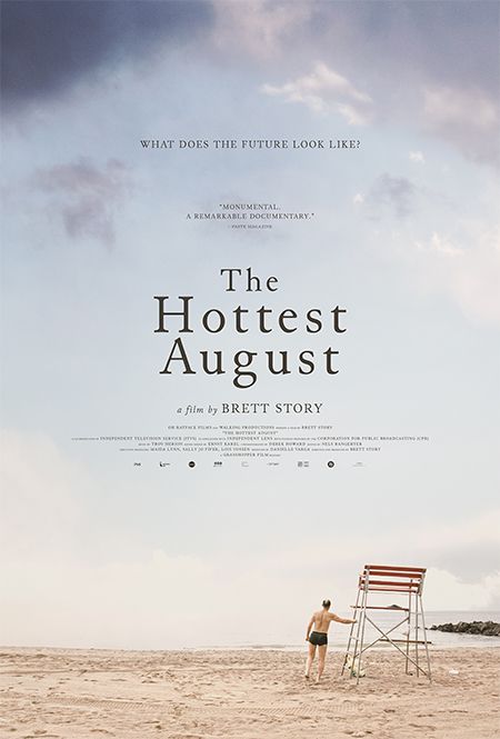 The Hottest August : Póster