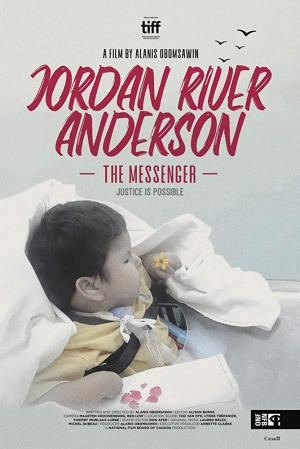 Jordan River Anderson, The Messenger : Póster