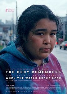 The Body Remembers When the World Broke Open : Póster