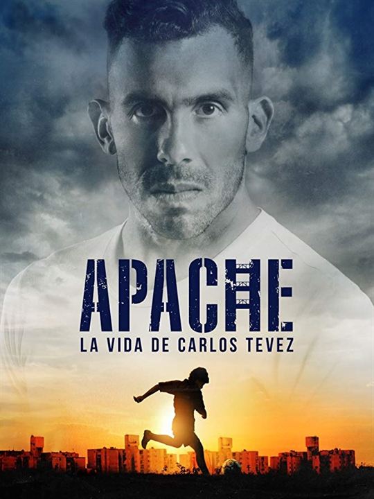 Apache: La Vida de Carlos Tevez : Póster
