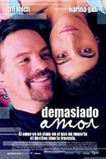 Demasiado amor : Póster