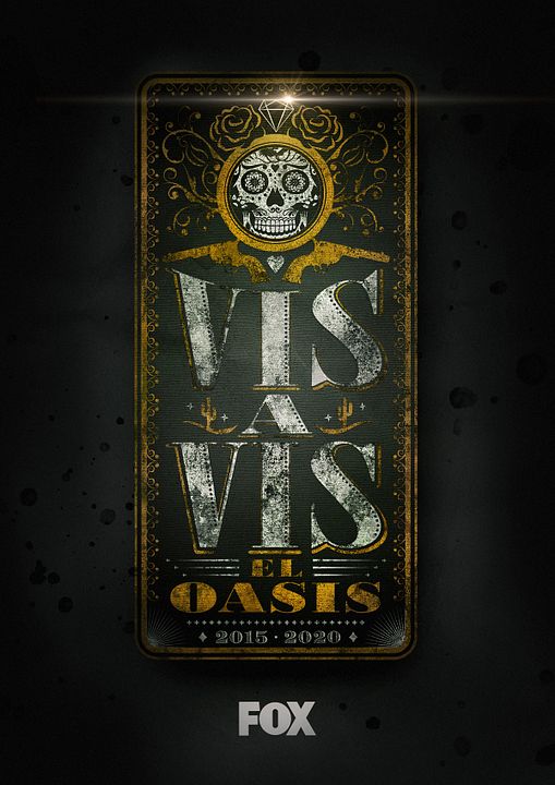 Vis a Vis: El Oasis : Póster