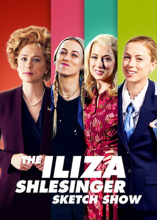 The Iliza Shlesinger Sketch Show : Póster