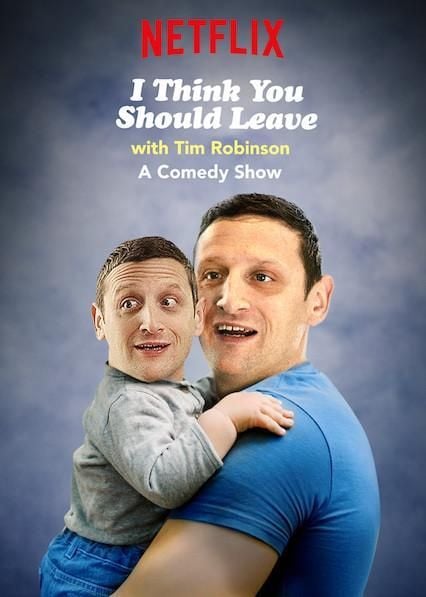 ¿Por qué no te vas?... Con Tim Robinson : Póster