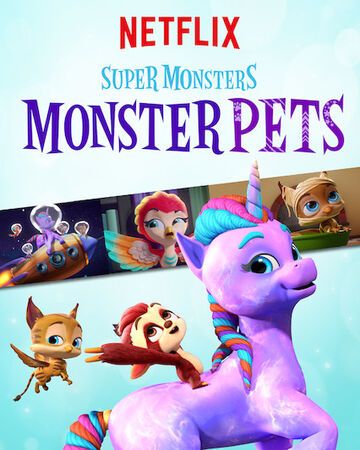 Supermonstruos: Mascotas monstruosas : Póster