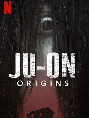 Ju-On: Orígenes : Póster