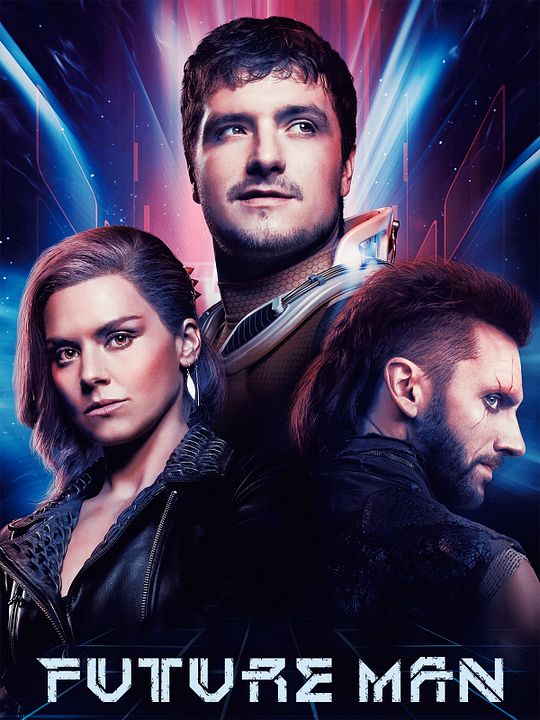 Future Man : Póster