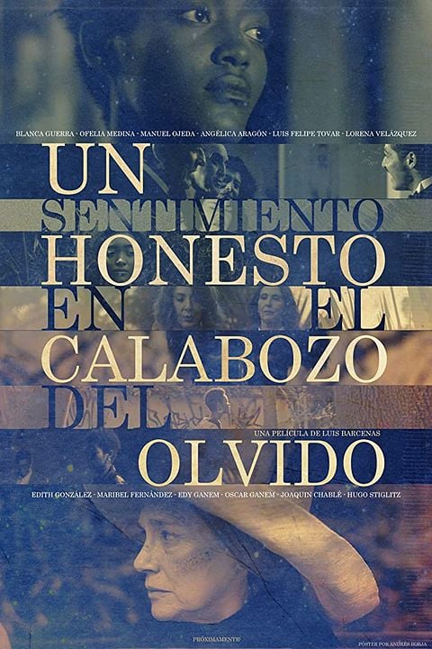 Un sentimiento honesto en el calabozo del olvido : Póster