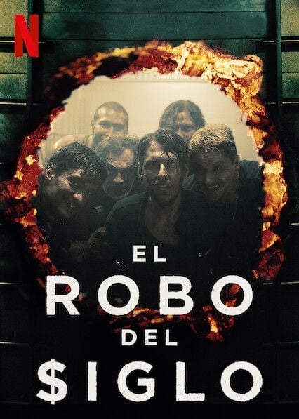 El robo del siglo : Póster
