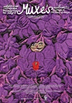 Muxes: Auténticas, intrépidas y buscadoras de peligro : Póster