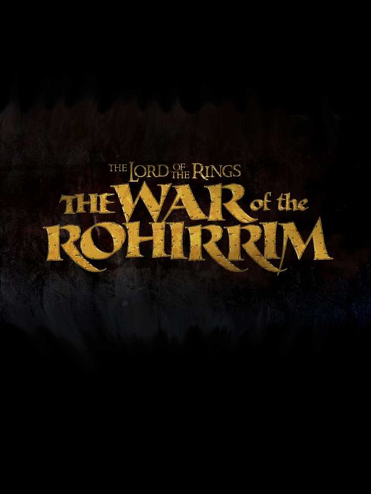 El señor de los anillos:  La Guerra de los Rohirrim : Póster