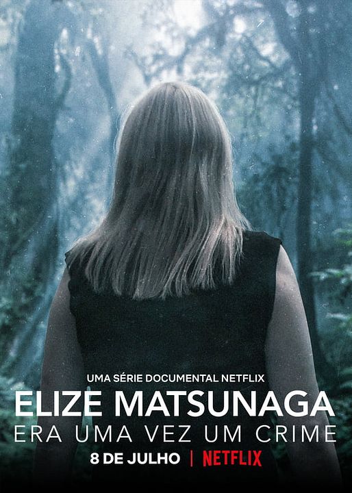 Elize Matsunaga: Érase una vez un crimen : Póster