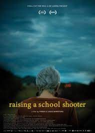 Raising a School Shooter : Póster