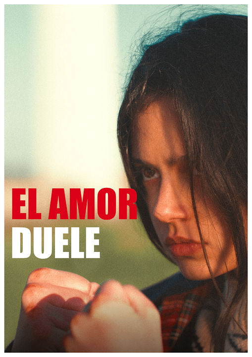 El amor duele : Póster