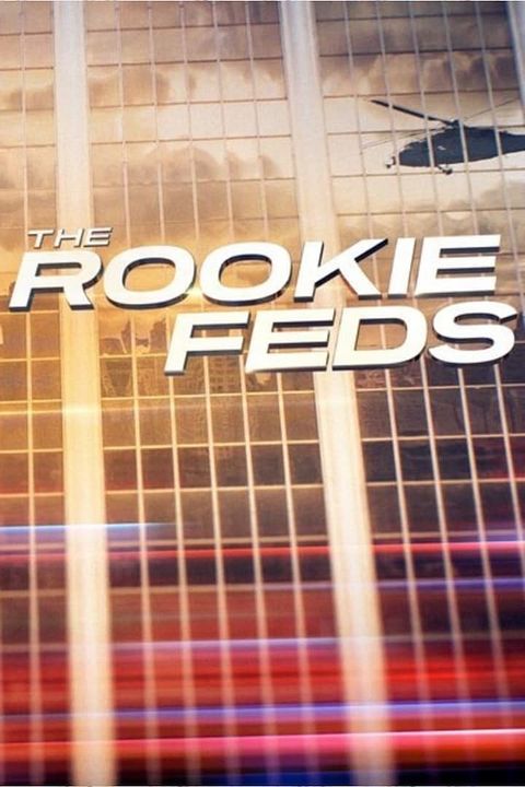 The Rookie: Feds : Póster