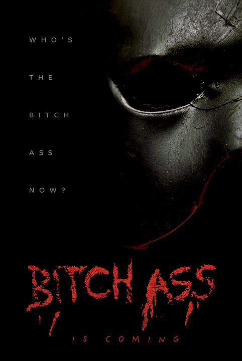 Bitch Ass : Póster