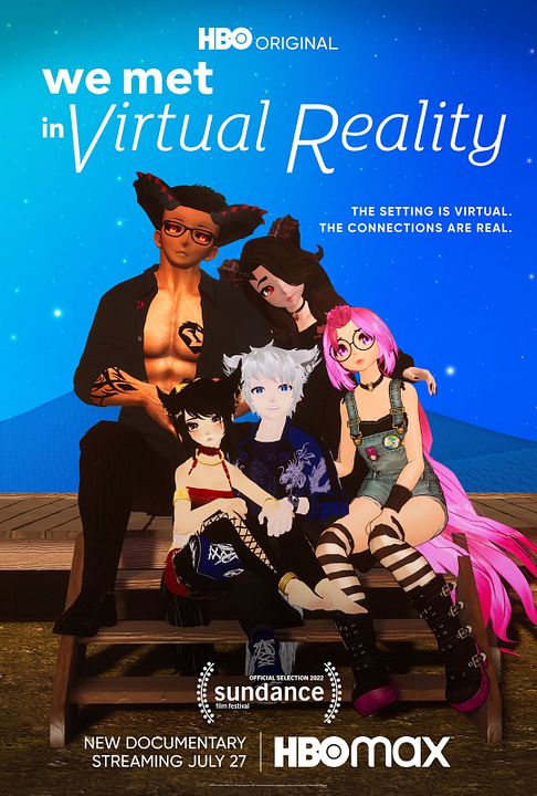 We Met In Virtual Reality : Póster