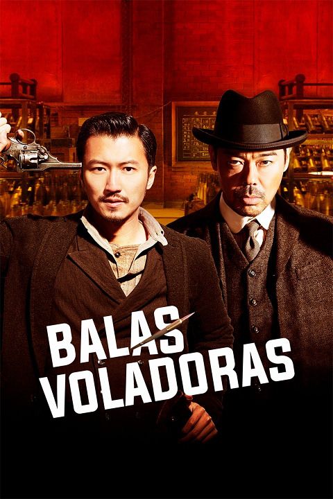 Balas Voladoras : Póster