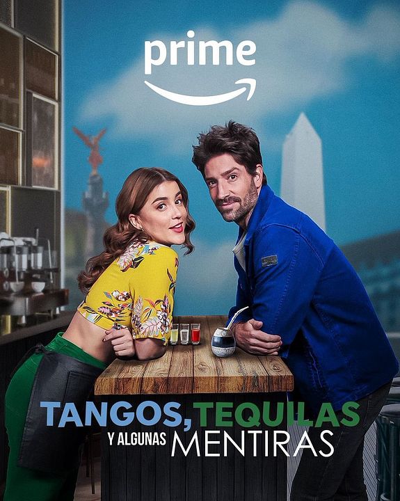 Tangos, tequilas, y algunas mentiras : Póster