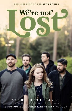 We're Not Lost: The Last Ride of the Show Ponies : Póster
