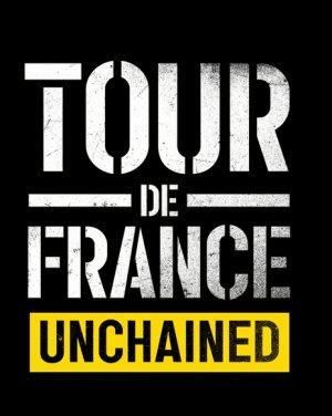 Tour de France: Unchained : Póster